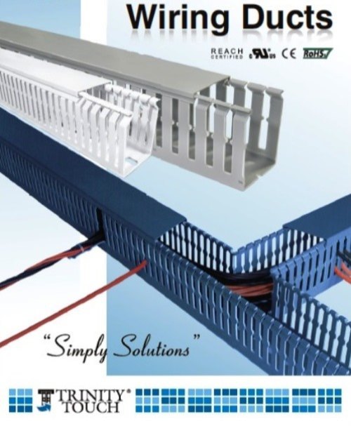 Wiring Ducts, Wiring Ducts By Trinity Touch, Trinity Touch make Wiring Ducts